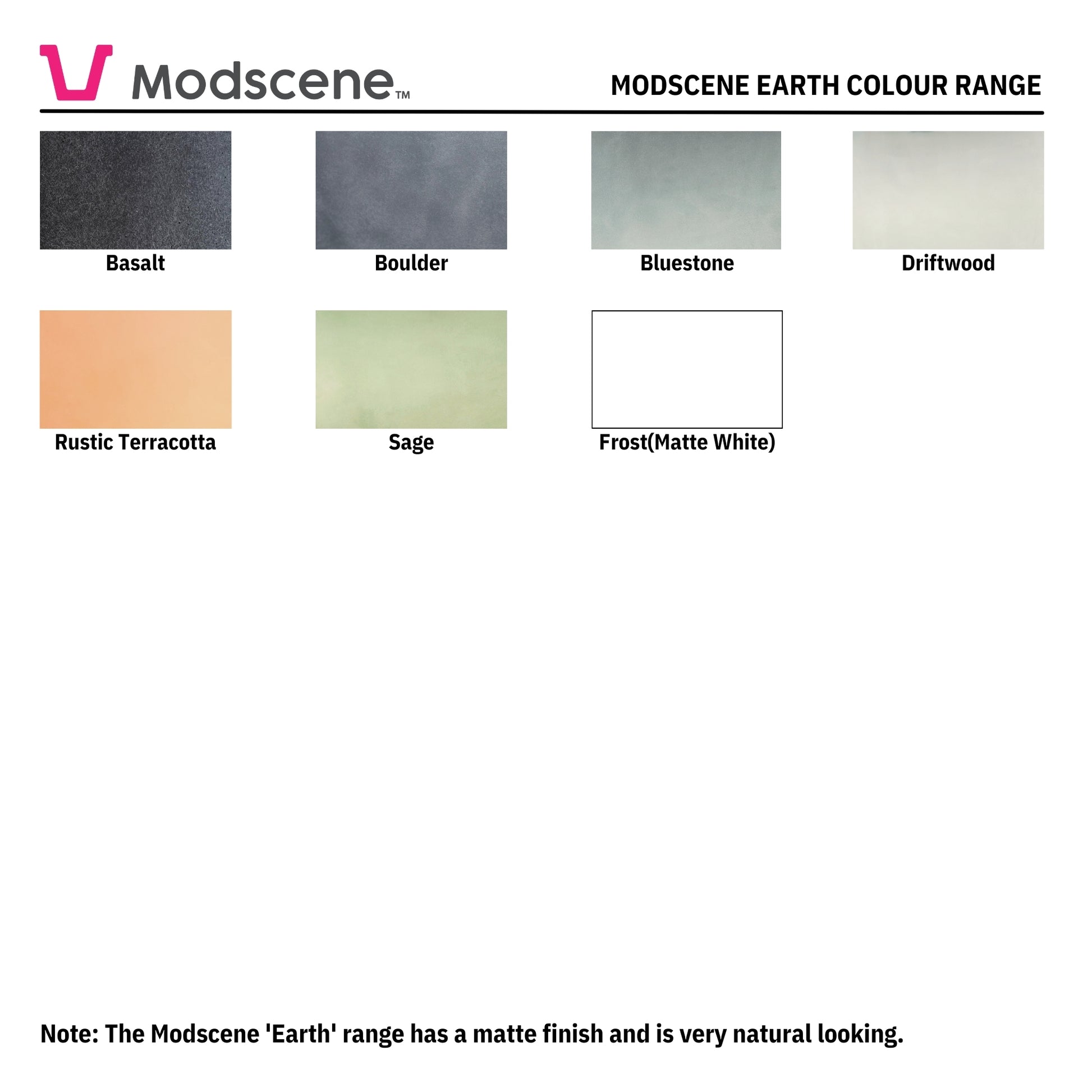 The Modscene Earth colour range.